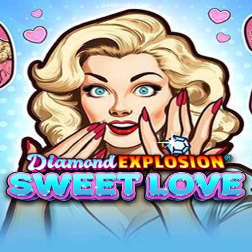 Exploring DiamondExplosionSweetLove: A Thrilling Game Adventure
